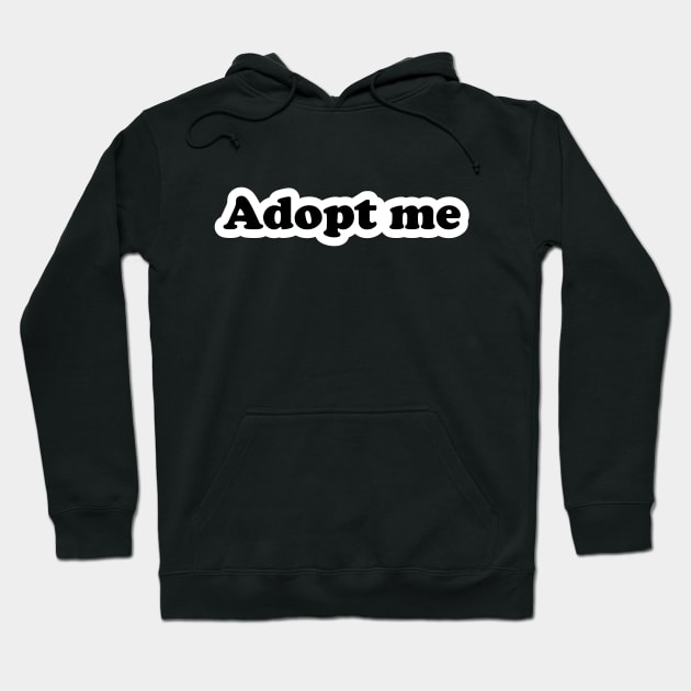 Adopt Me Hoodie by blatant.cashgrab